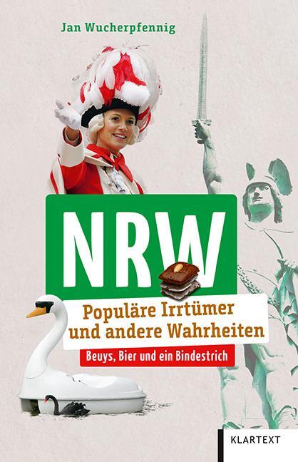 Cover: 9783837523768 | NRW | Populäre Irrtümer und andere Wahrheiten | Jan Wucherpfennig