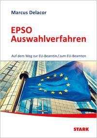Cover: 9783849031879 | STARK EPSO Auswahlverfahren - Auf dem Weg zur EU-Beamtin/zum...
