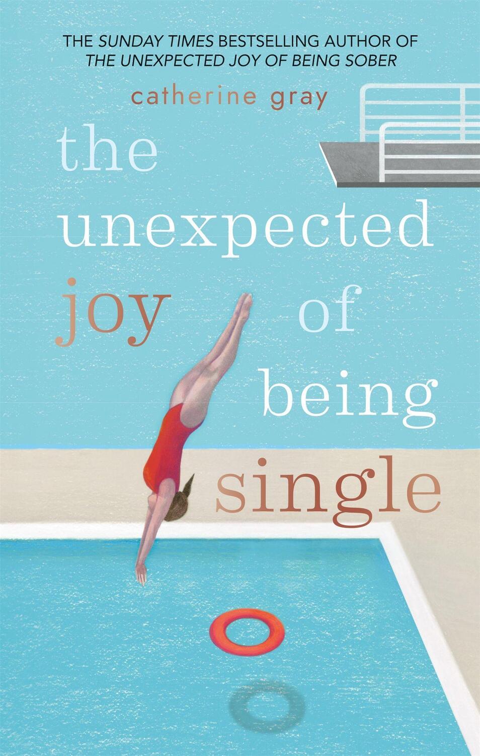 Cover: 9781912023813 | The Unexpected Joy of Being Single | Locating unattached happiness