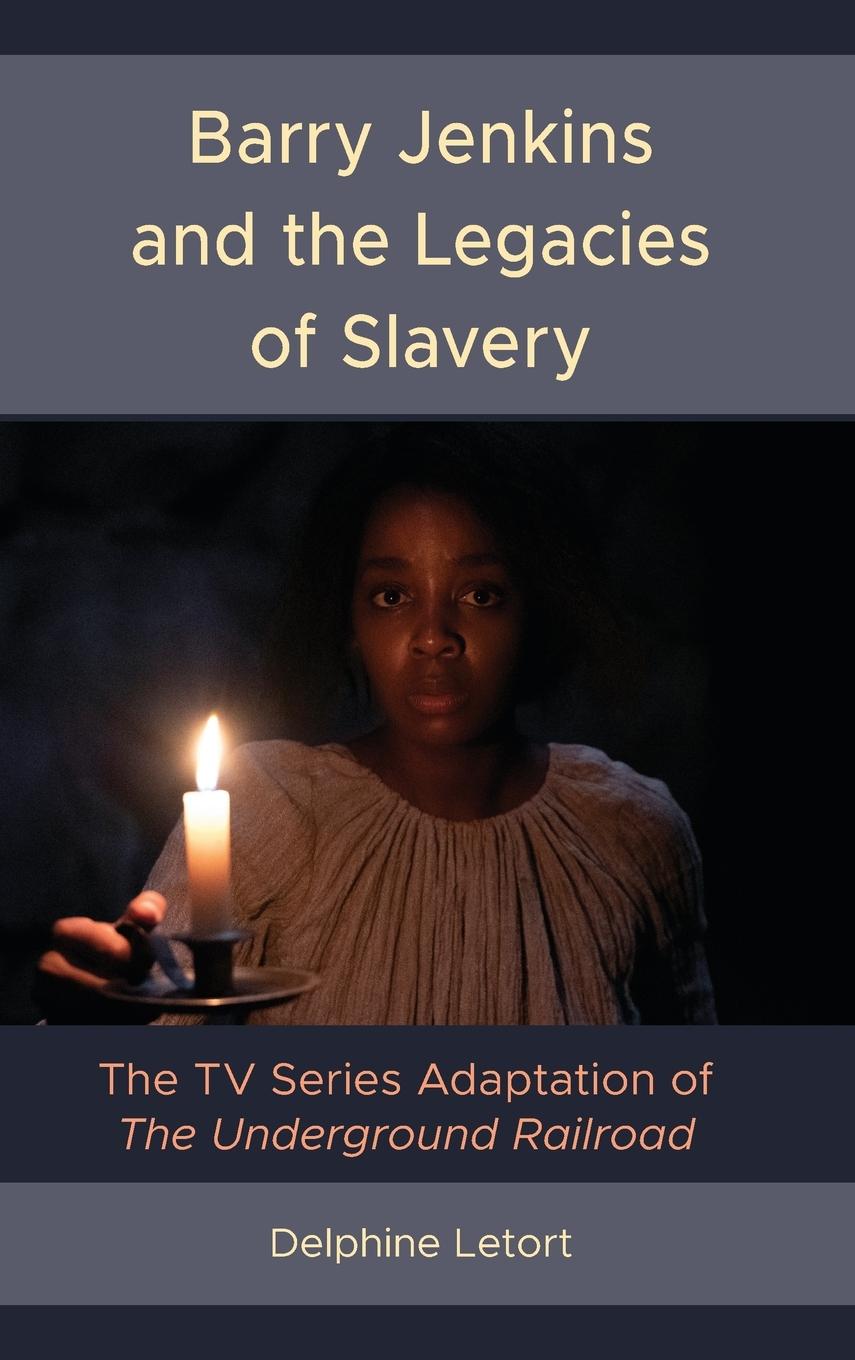 Cover: 9781666918403 | Barry Jenkins and the Legacies of Slavery | Delphine Letort | Buch