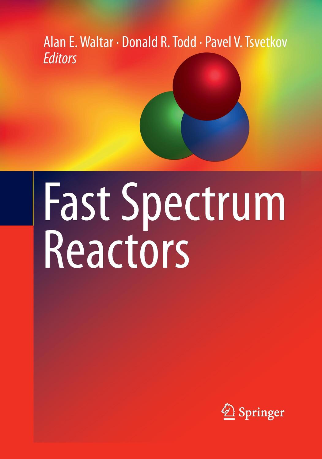 Cover: 9781489979285 | Fast Spectrum Reactors | Alan E. Waltar (u. a.) | Taschenbuch | xvi