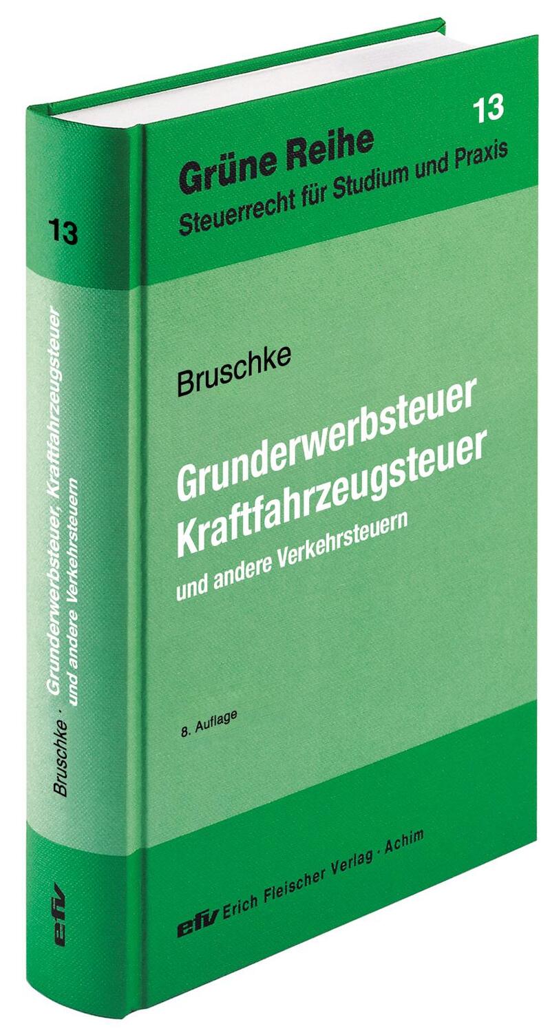 Cover: 9783816811381 | Grunderwerbsteuer, Kraftfahrzeugsteuer und andere Verkehrsteuern