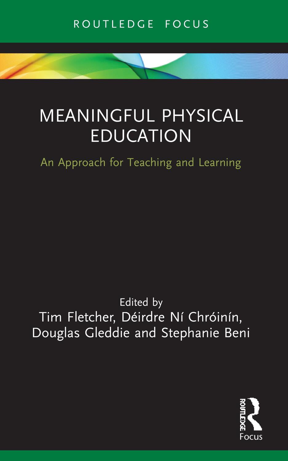 Cover: 9781032002347 | Meaningful Physical Education | An Approach for Teaching and Learning