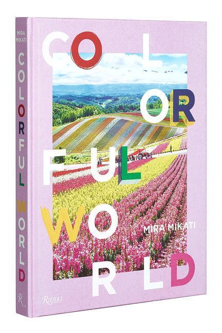 Cover: 9780789339744 | Colorful World | Mira Mikati | Buch | Einband - fest (Hardcover)