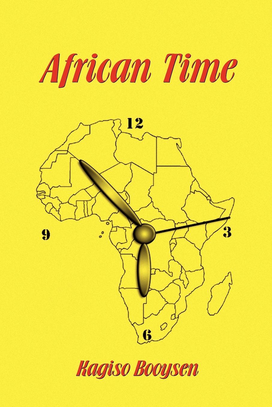 Cover: 9781450028141 | African Time | Kagiso Booysen | Taschenbuch | Paperback | Englisch