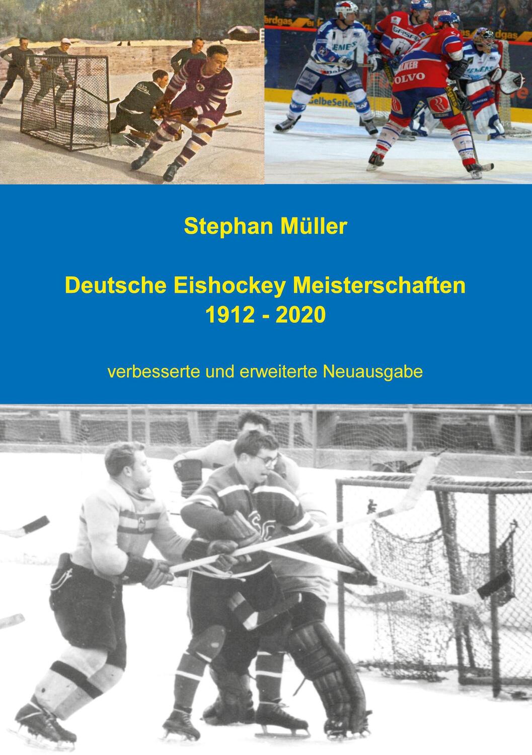 Cover: 9783751996037 | Deutsche Eishockey Meisterschaften 1912 - 2020 | Stephan Müller | Buch