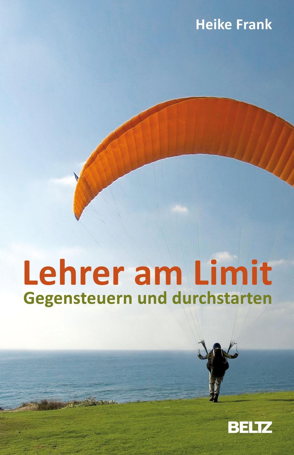 Cover: 9783407627247 | Lehrer am Limit | Heike Frank | Taschenbuch | Deutsch | 2010