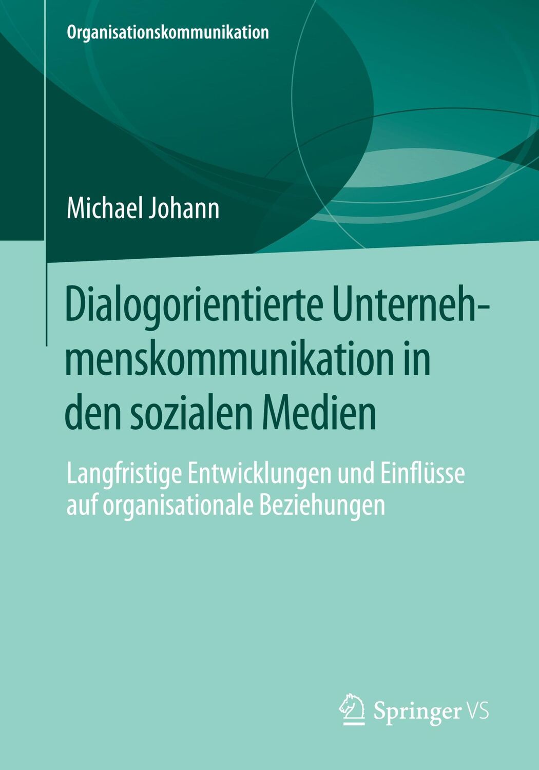 Cover: 9783658312077 | Dialogorientierte Unternehmenskommunikation in den sozialen Medien