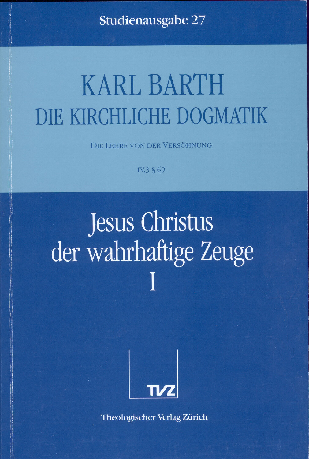 Cover: 9783290116279 | Jesus Christus der wahrhaftige Zeuge. Tl.1 | Karl Barth | Taschenbuch