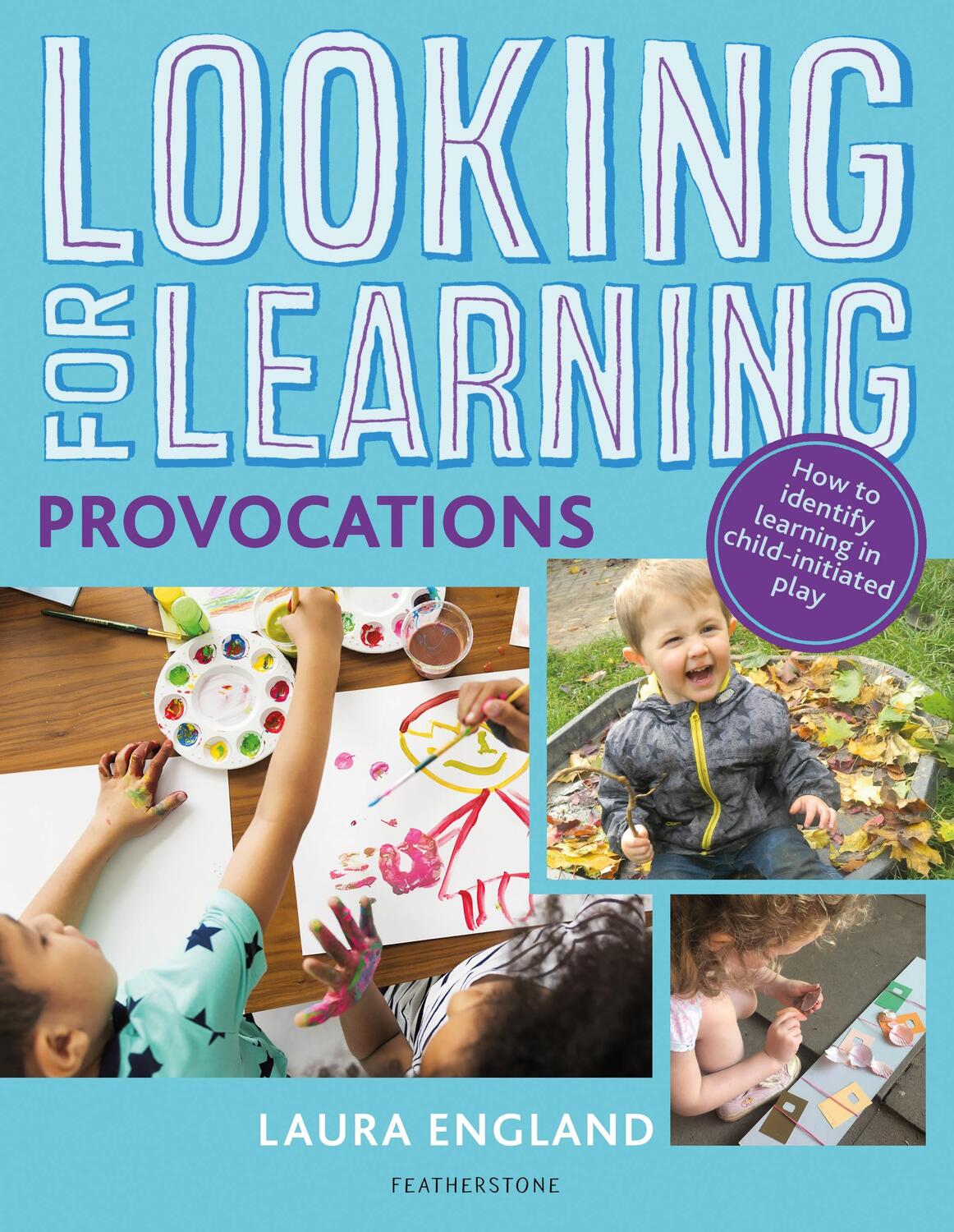Cover: 9781472963130 | Looking for Learning: Provocations | Laura England | Taschenbuch