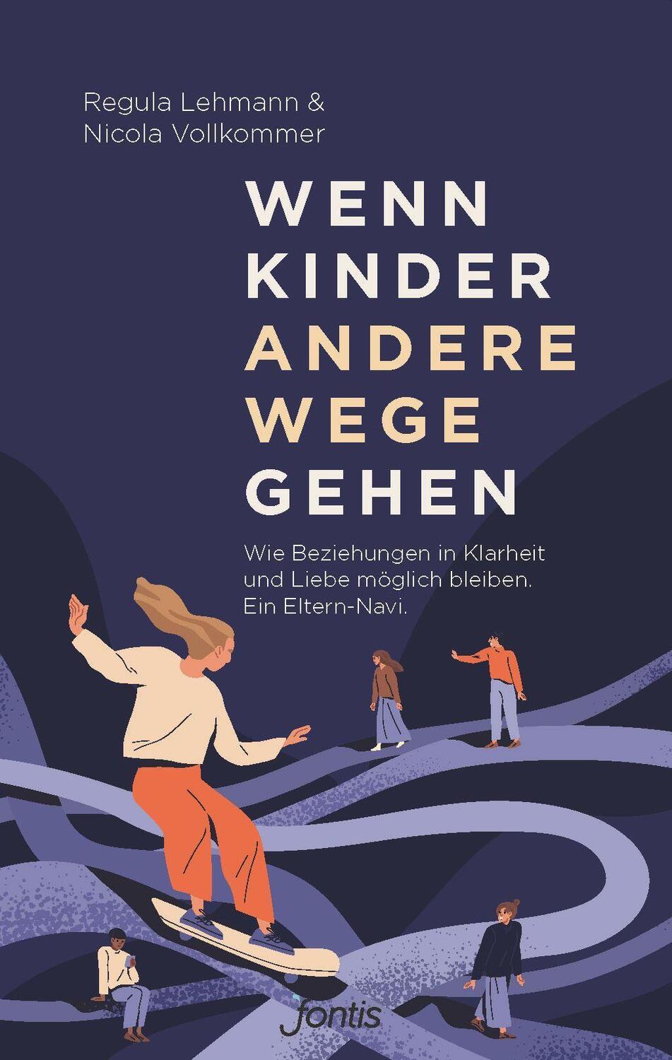 Cover: 9783038482505 | Wenn Kinder andere Wege gehen | Regula Lehmann (u. a.) | Taschenbuch