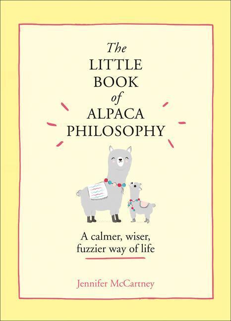 Cover: 9780008392741 | The Little Book of Alpaca Philosophy: A Calmer, Wiser, Fuzzier Way...