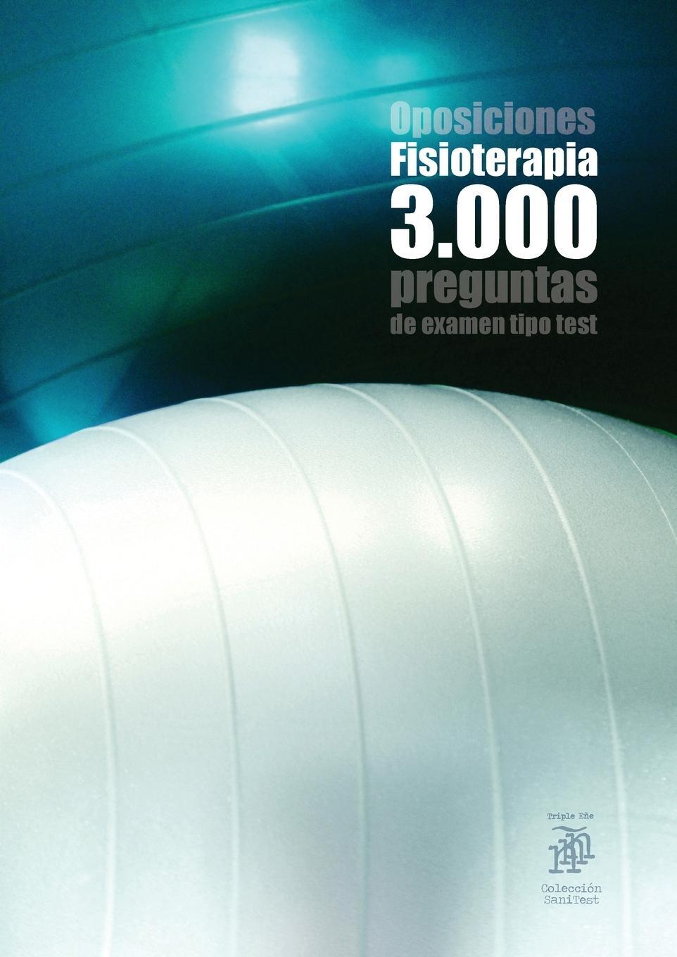 Cover: 9788412019681 | Oposiciones Fisioterapia | 3.000 preguntas de examen tipo test | Buch