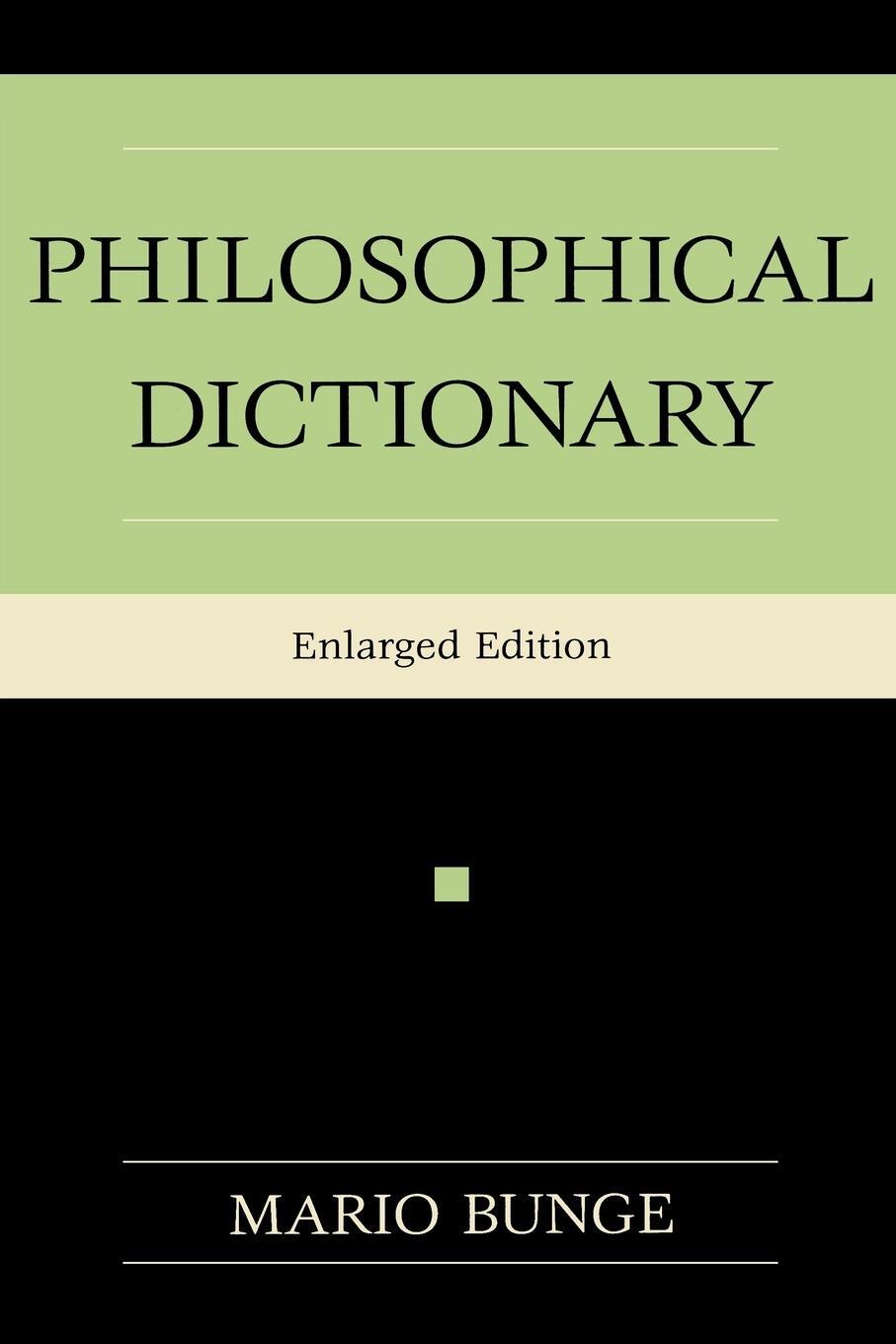 Cover: 9781591020370 | Philosophical Dictionary | Mario Augusto Bunge | Taschenbuch | 2003
