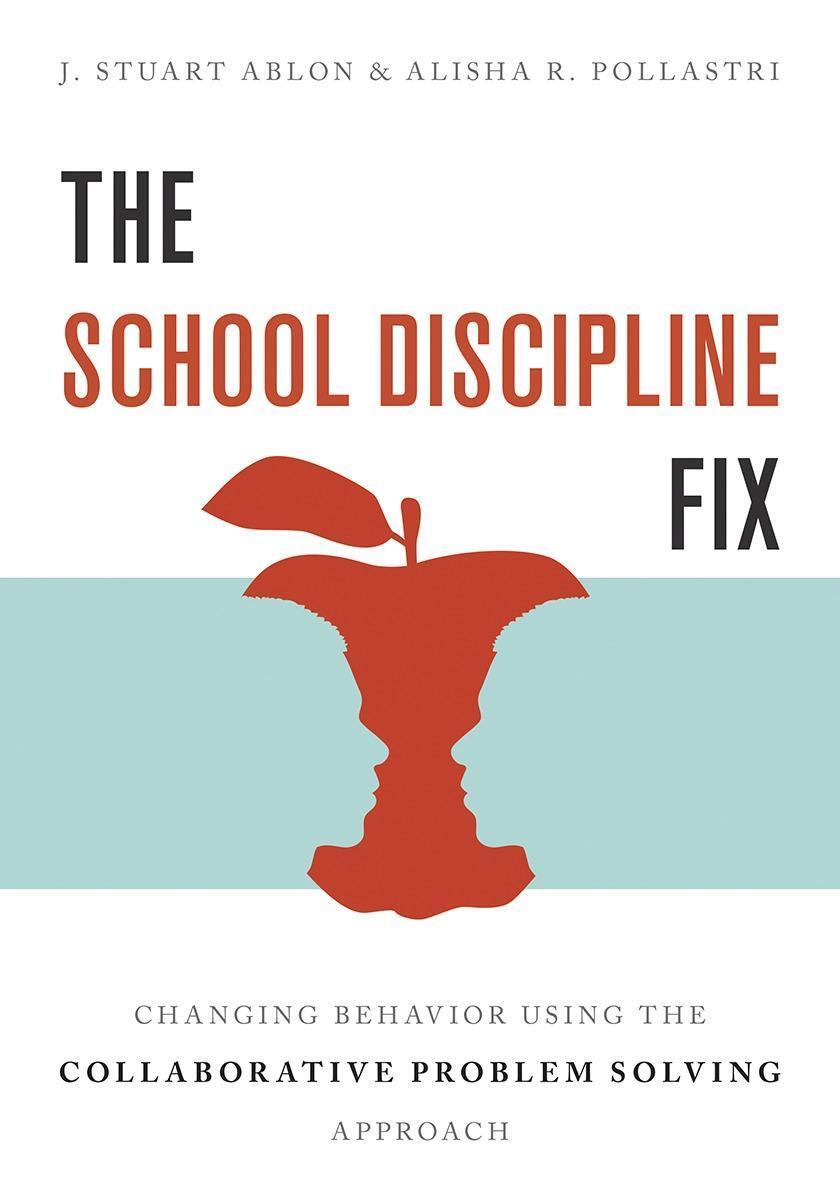 Cover: 9780393712308 | The School Discipline Fix | J. Stuart Ablon (u. a.) | Taschenbuch