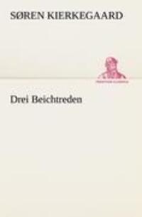 Cover: 9783842412286 | Drei Beichtreden | Søren Kierkegaard | Taschenbuch | Paperback | 64 S.