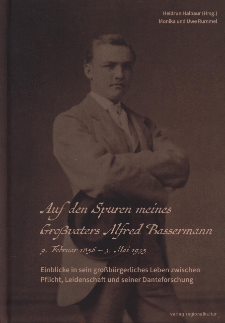 Cover: 9783955053505 | Auf den Spuren meines Großvaters Alfred Bassermann | Rummel (u. a.)