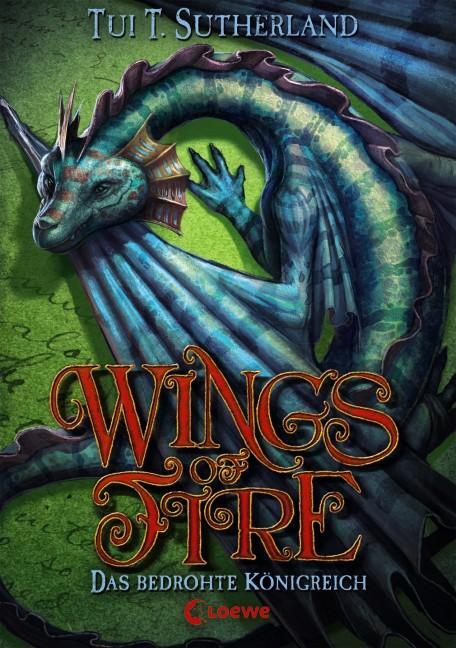 Cover: 9783785581247 | Wings of Fire - Das bedrohte Königreich | Band 3 | Tui T. Sutherland