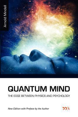 Cover: 9781619710122 | Quantum Mind | Arnold Mindell | Taschenbuch | Englisch | 2012