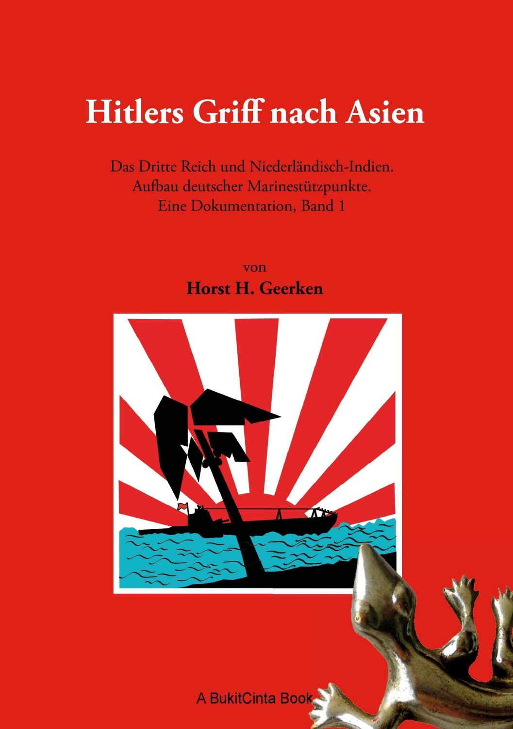 Cover: 9783734742910 | Hitlers Griff nach Asien 1 | Horst H. Geerken | Taschenbuch | 380 S.