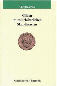 Cover: 9783525354544 | Gilden im mittelalterlichen Skandinavien | Christoph Anz | Buch | 1997