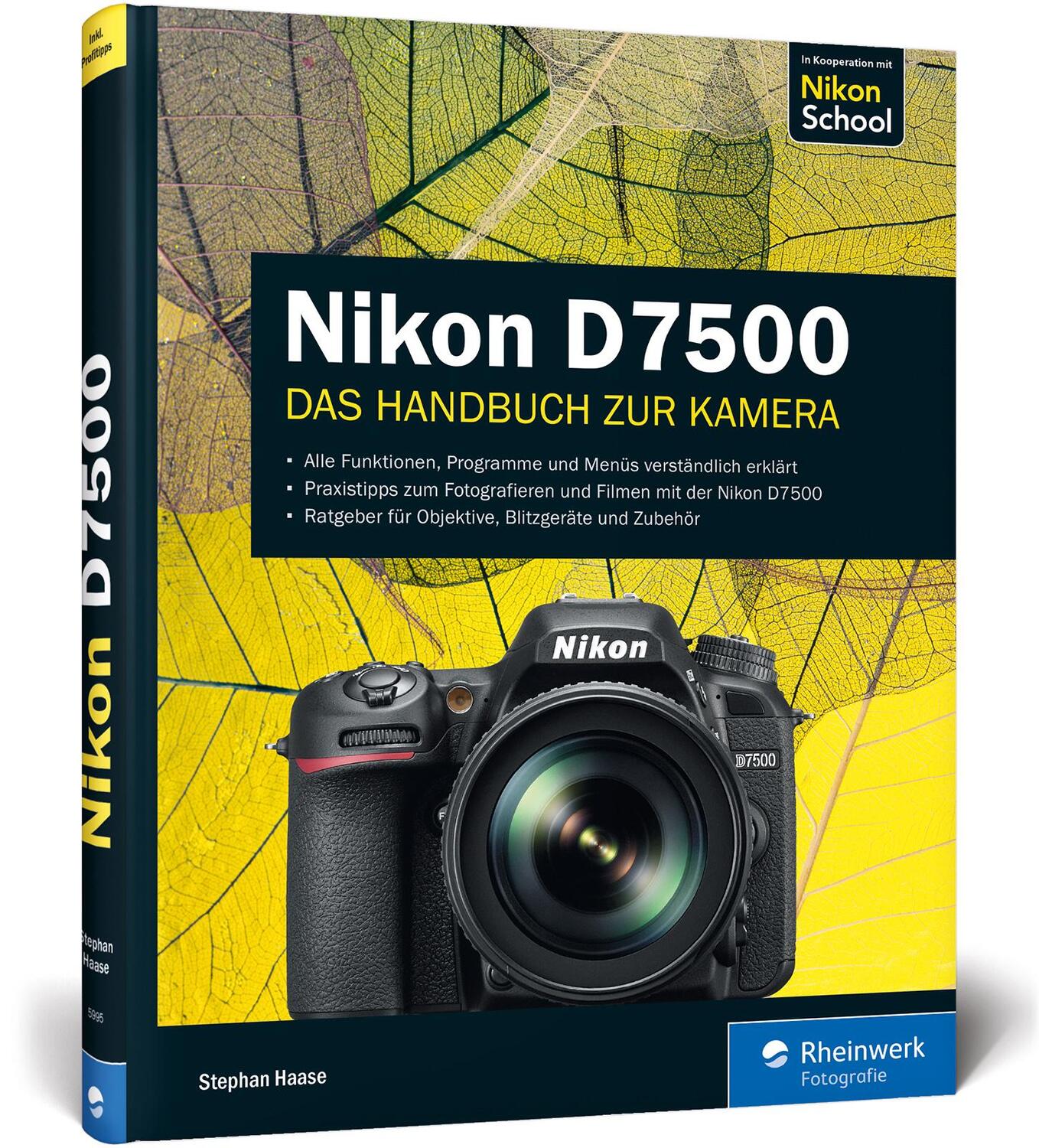 Cover: 9783836259958 | Nikon D7500 | Das Handbuch zur Kamera | Stephan Haase | Buch | Deutsch