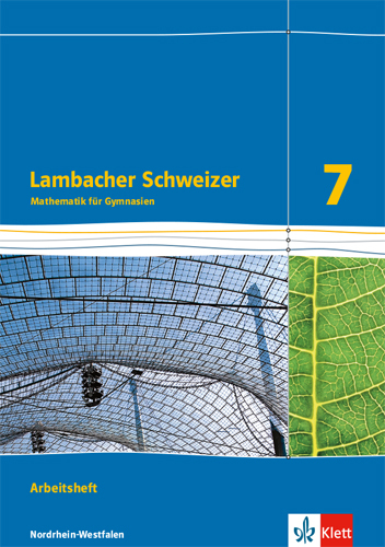 Cover: 9783127334760 | Lambacher Schweizer Mathematik 7. Ausgabe Nordrhein-Westfalen | 64 S.