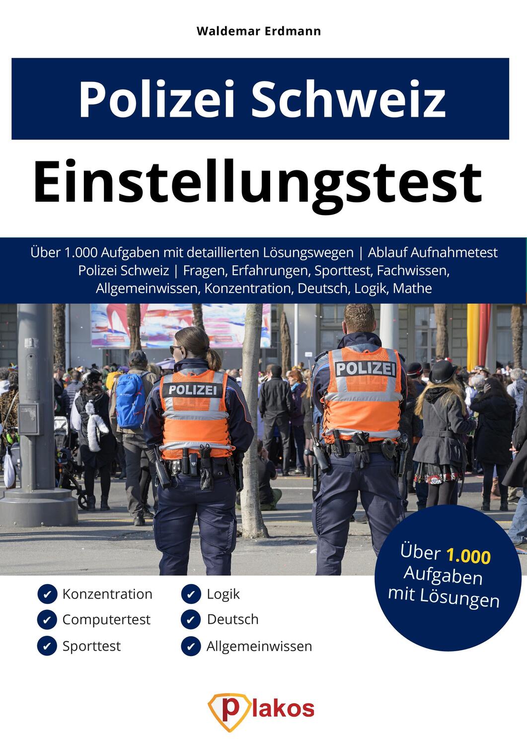 Cover: 9783948144357 | Einstellungstest Polizei Schweiz | Waldemar Erdmann | Taschenbuch