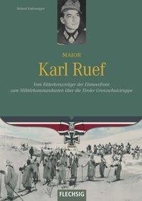 Cover: 9783803500717 | Major Karl Ruef | Roland Kaltenegger | Buch | 160 S. | Deutsch | 2016