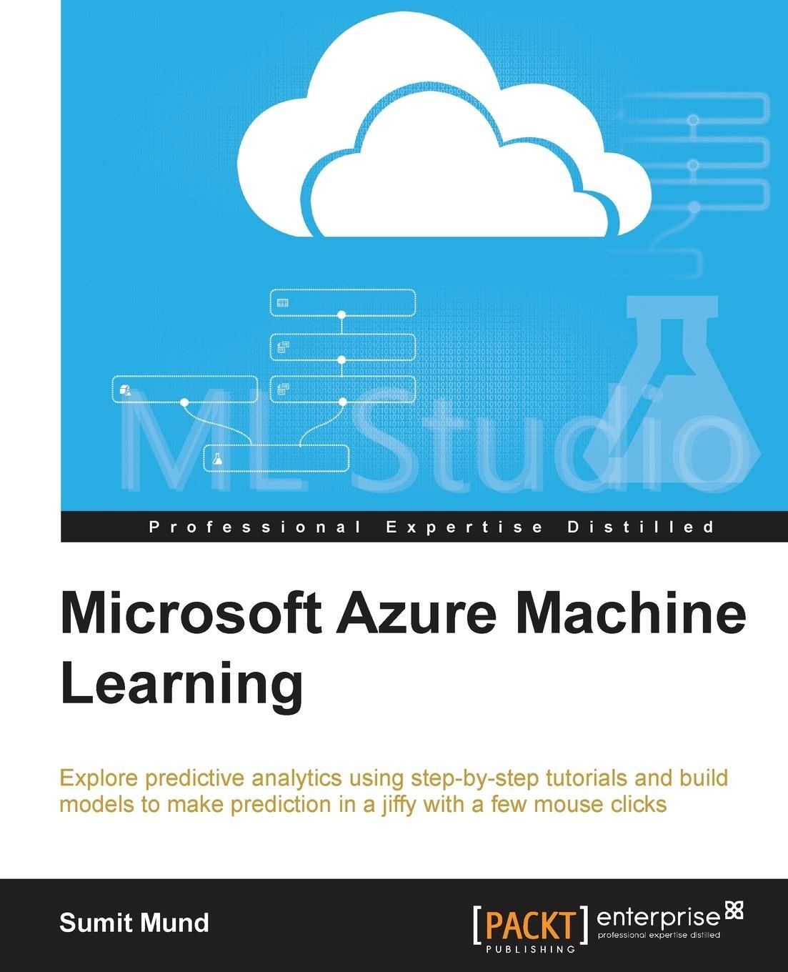 Cover: 9781784390792 | Microsoft Azure Machine Learning | Sumit Mund | Taschenbuch | Englisch