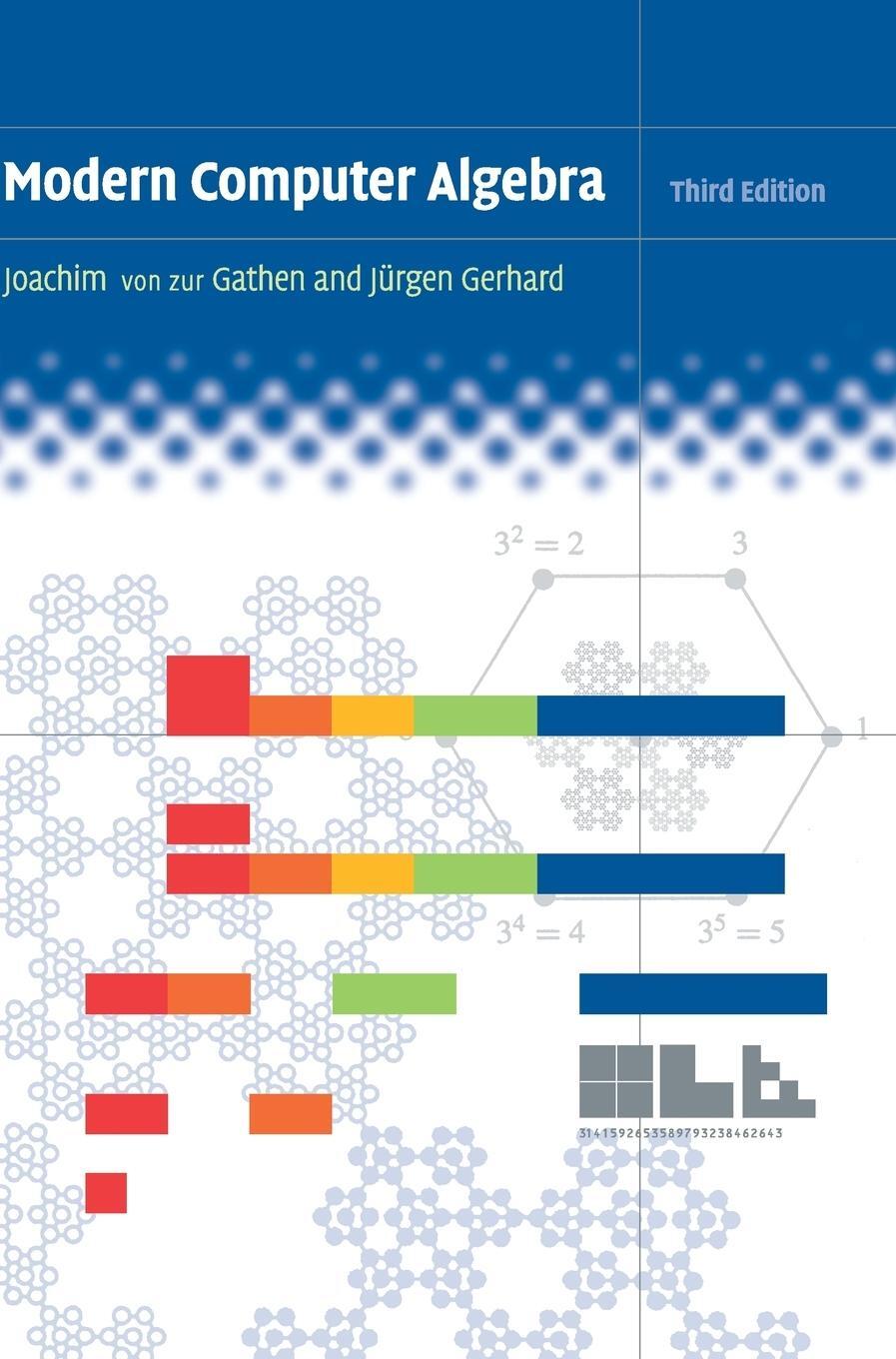 Cover: 9781107039032 | Modern Computer Algebra | Joachim von zur Gathen (u. a.) | Buch | 2017