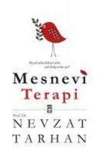 Cover: 9786050802719 | Mesnevi Terapi | Nevzat Tarhan | Taschenbuch | Türkisch | 2020