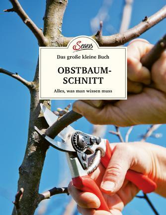 Cover: 9783710403057 | Das große kleine Buch: Obstbaumschnitt | Alles, was man wissen muss