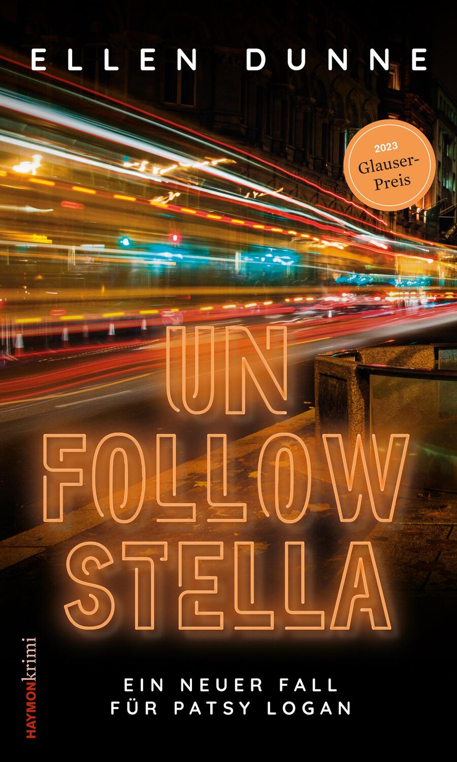 Cover: 9783709979655 | Unfollow Stella | Ein neuer Fall für Patsy Logan | Ellen Dunne | Buch