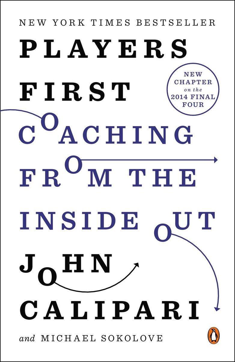 Cover: 9780143127086 | Players First | Coaching from the Inside Out | John Calipari (u. a.)