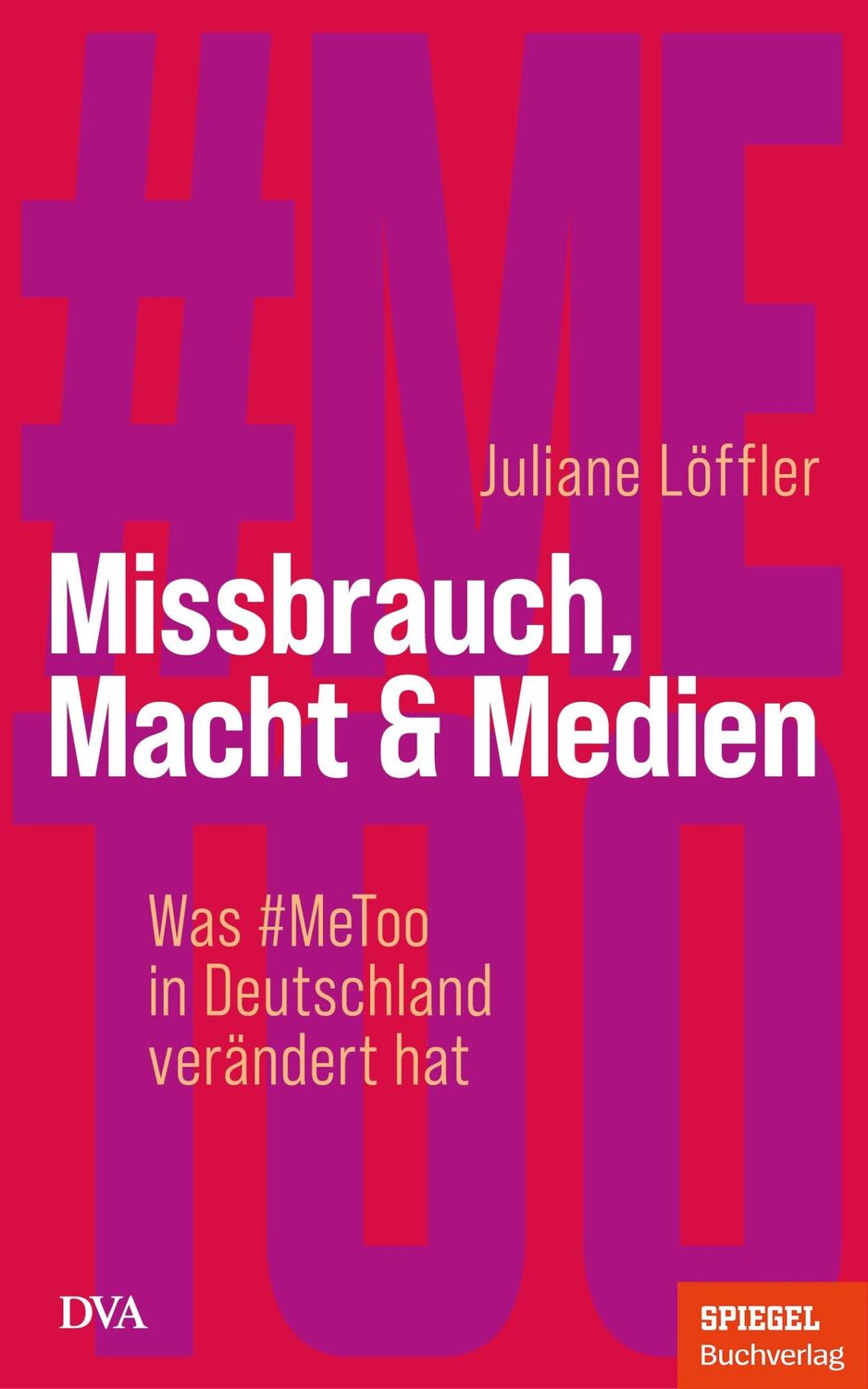 Cover: 9783421070395 | Missbrauch, Macht &amp; Medien | Juliane Löffler | Buch | 272 S. | Deutsch