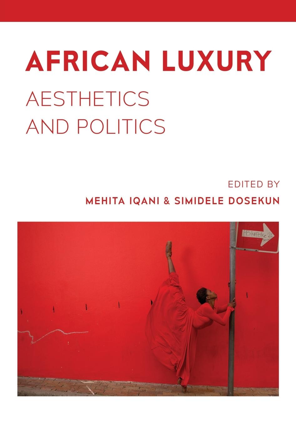 Cover: 9781789382211 | African Luxury | Aesthetics and Politics | Mehita Iqani (u. a.) | Buch