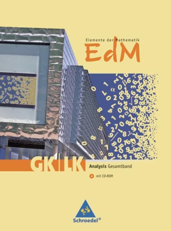 Cover: 9783507879546 | Elemente der Mathematik. Schülerband mit CD-ROM. Analysis Gesamt...
