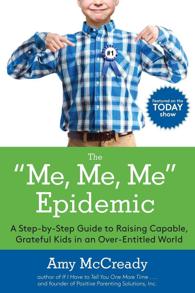 Cover: 9780399184864 | The Me, Me, Me Epidemic: A Step-By-Step Guide to Raising Capable,...