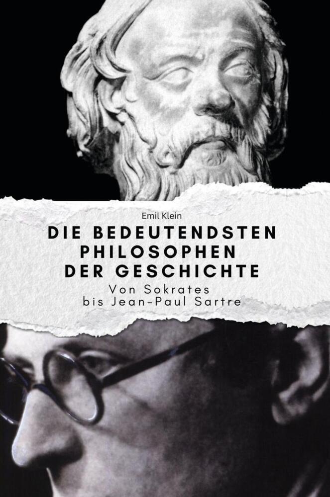 Cover: 9783759112101 | Die bedeutendsten Philosophen in der Geschichte | Emil Klein | Buch