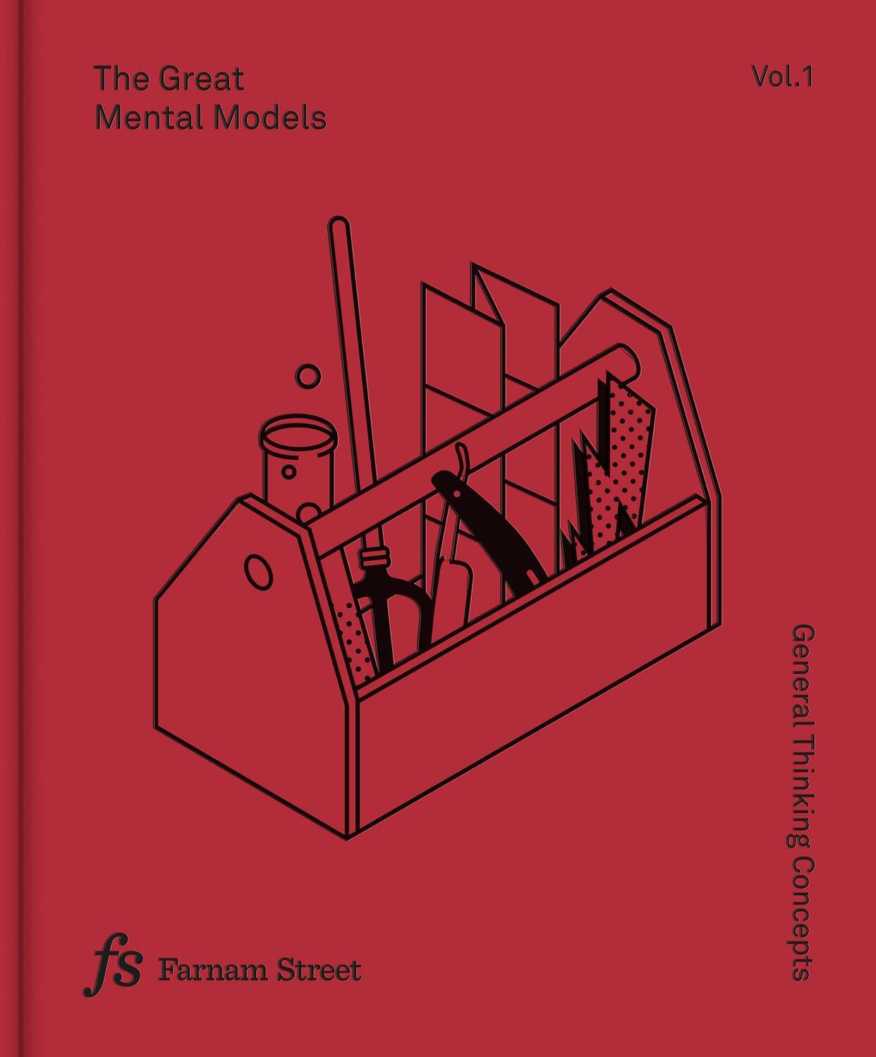 Cover: 9781999449001 | The Great Mental Models Volume 1: General Thinking Concepts | Buch