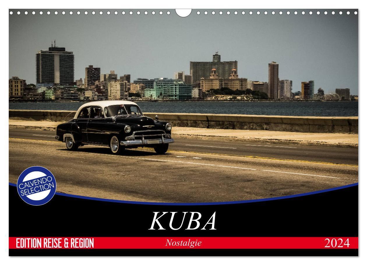 Cover: 9783383431517 | Kuba Nostalgie 2024 (Wandkalender 2024 DIN A3 quer), CALVENDO...