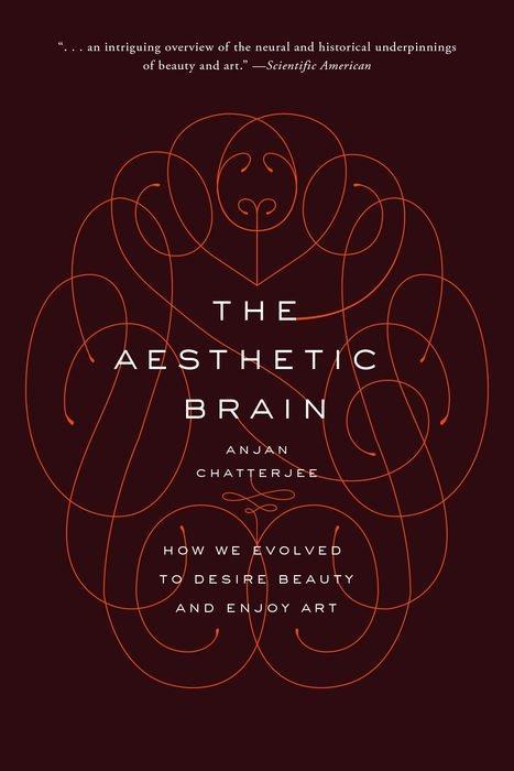 Cover: 9780190262013 | The Aesthetic Brain | How We Evolved to Desire Beauty and Enjoy Art