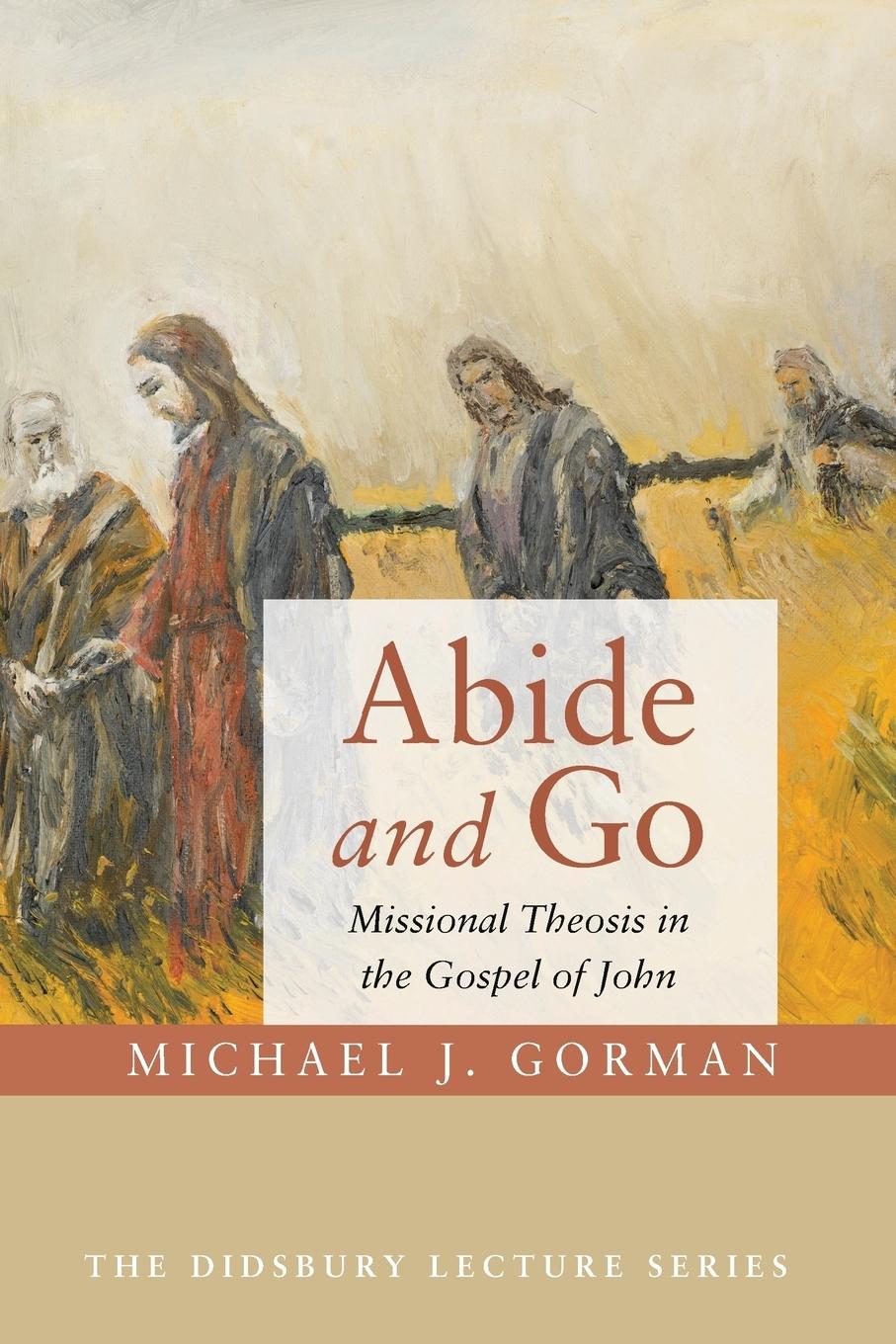 Cover: 9781532615450 | Abide and Go | Michael J. Gorman | Taschenbuch | Englisch | 2018