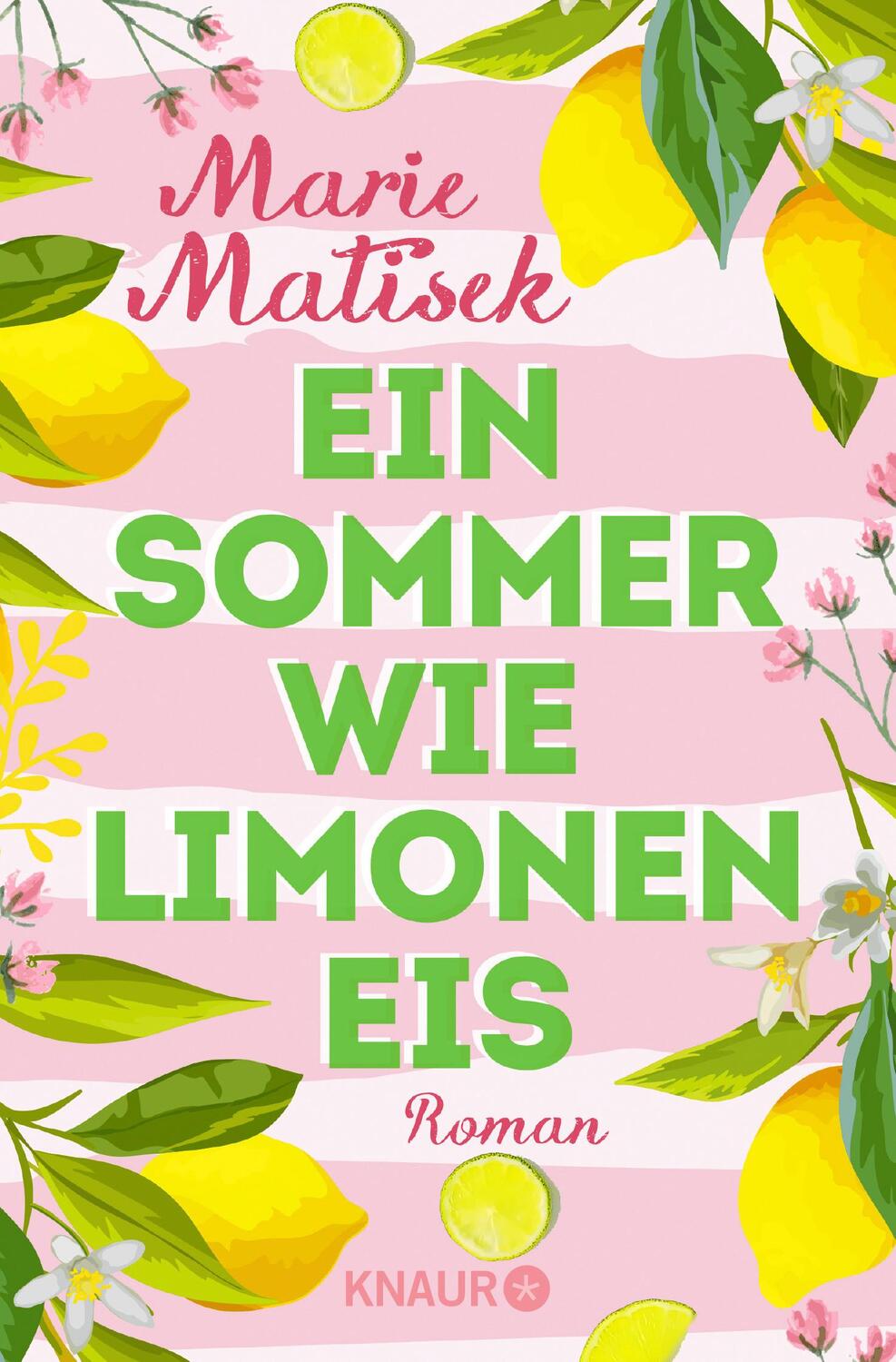 Cover: 9783426521427 | Ein Sommer wie Limoneneis | Marie Matisek | Taschenbuch | Deutsch
