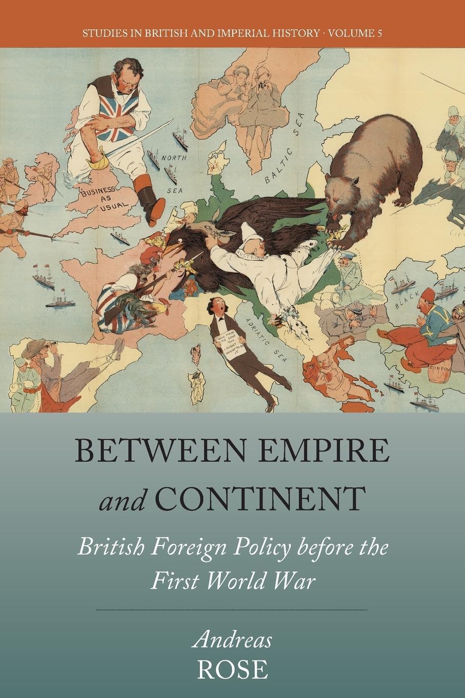 Cover: 9781789205077 | Between Empire and Continent | Andreas Rose | Taschenbuch | Paperback