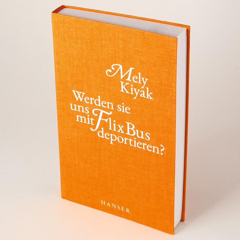 Bild: 9783446272750 | Werden sie uns mit FlixBus deportieren? | Mely Kiyak | Buch | 224 S.