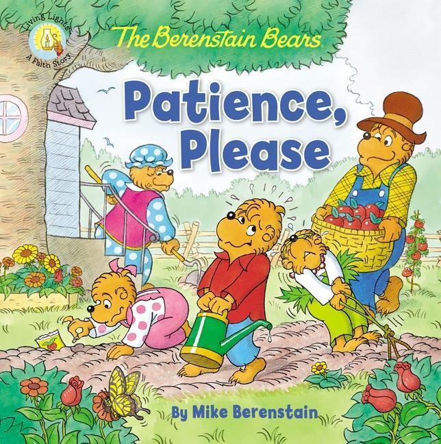 Cover: 9780310763680 | The Berenstain Bears Patience, Please | Mike Berenstain | Taschenbuch