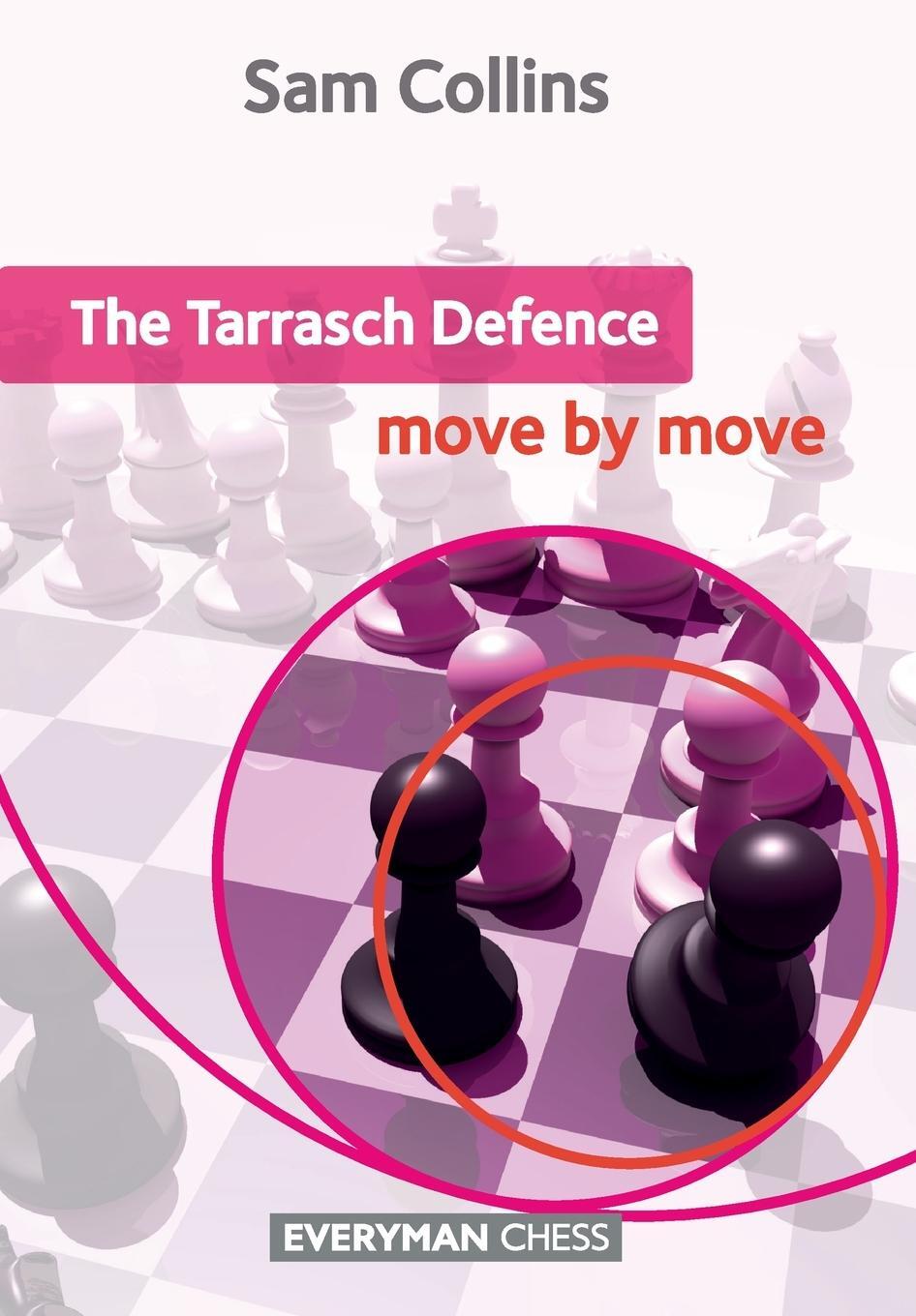 Cover: 9781781941423 | The Tarrasch Defence | Move by Move | Sam Collins | Taschenbuch | 2013