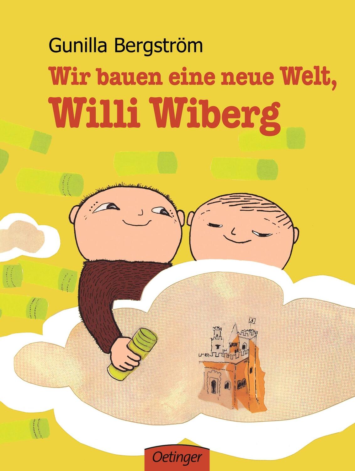 Cover: 9783789177583 | Wir bauen eine neue Welt, Willi Wiberg | Gunilla Bergström | Buch